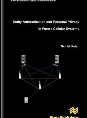 【预售】Entity Authentication and Personal Privacy in Future