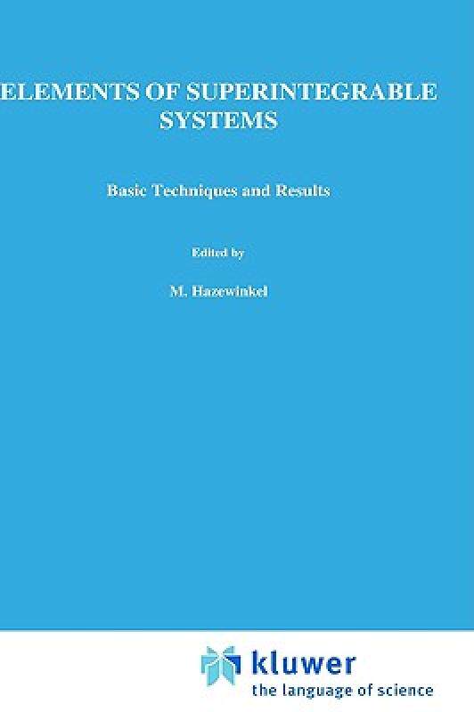 【预售】Elements of Superintegrable Systems: Basic