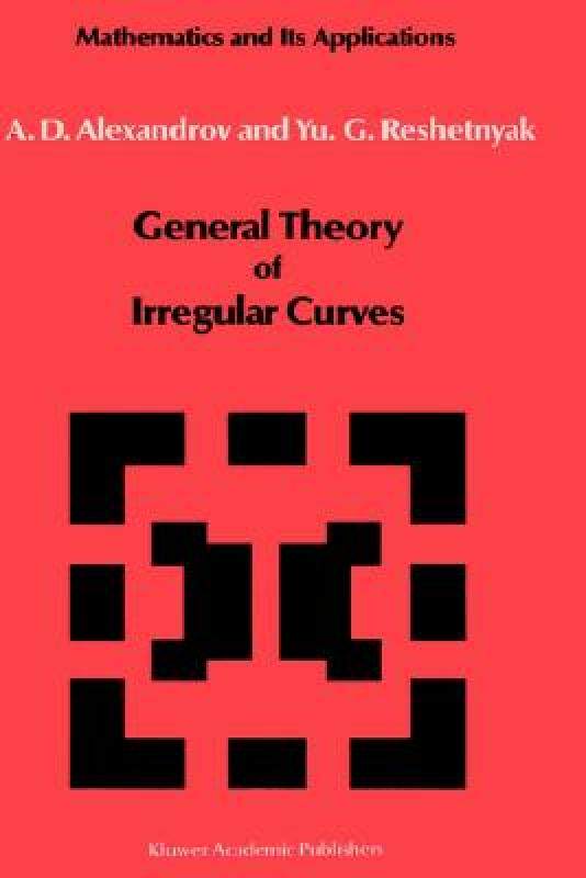 【预售】General Theory of Irregular Curves