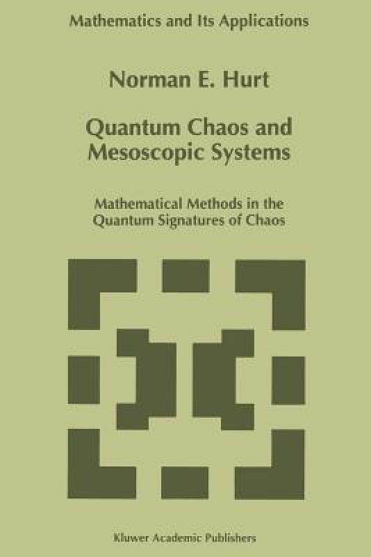 【预售】Quantum Chaos and Mesoscopic Systems: Mathematical
