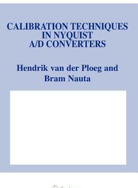 【预售】Calibration Techniques in Nyquist A/D Converters