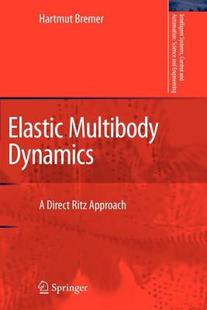 Multibody Dynamics Ritz Elastic Direct Approach 预售
