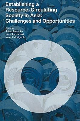 【预售】Establishing a Resource-Circulating Society in Asia: