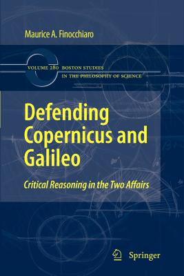 【预售】Defending Copernicus and Galileo: Critical Reasoning