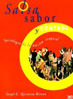 【预售】Salsa, Sabor y Control! Sociologia de La Musica