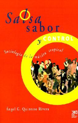 【预售】Salsa, Sabor y Control! Sociologia de La Musica