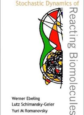 【预售】Stochastic Dynamics of Reacting Biomolec