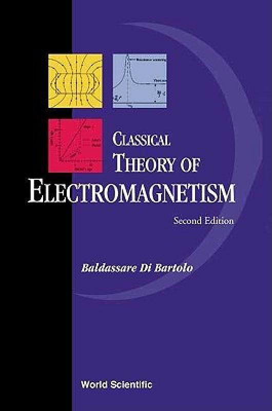 【预售】Classical Theory of Electromagnetism