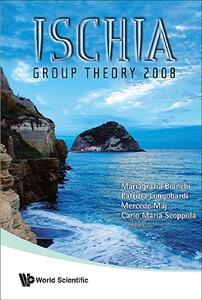 【预售】Ischia Group Theory 2008 - Proceedings of the