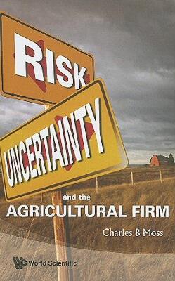 【预售】Risk, Uncertainty and the Agricultural Firm