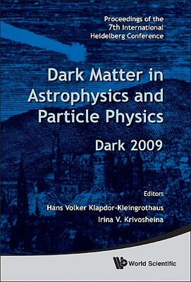 【预售】Dark Matter in Astrophysics and Particle Physics: