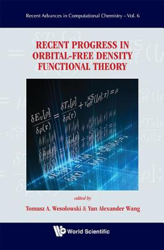【预售】Recent Progress in Orbital-Free Density Functional