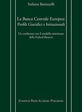 【预售】La Banca Centrale Europea: Profili Giuridici E