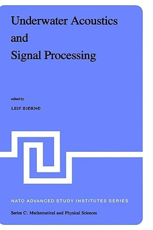 【预售】Underwater Acoustics and Signal Processing: