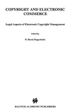 【预售】Copyright and Electronic Commerce: Legal Aspects of