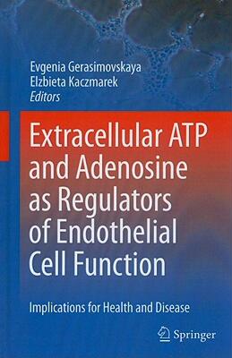 【预售】Extracellular ATP and Adenosine as Regulators of