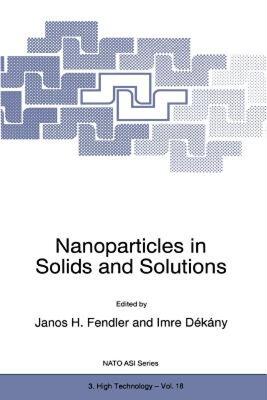 【预售】Nanoparticles in Solids and Solutions
