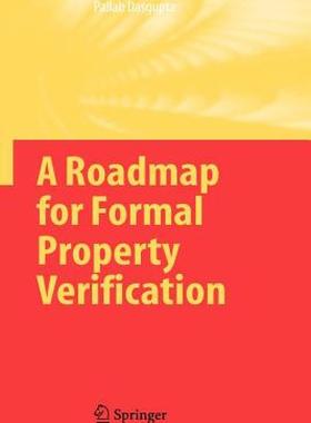【预售】A Roadmap for Formal Property Verification