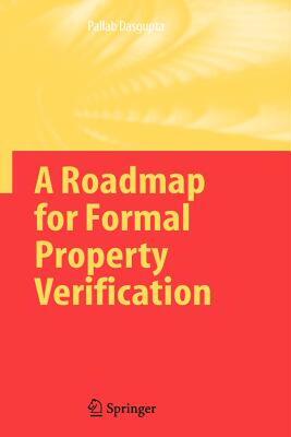 【预售】A Roadmap for Formal Property Verification