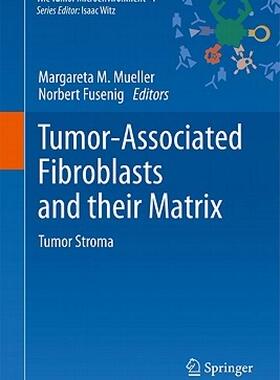 【预售】Tumor-Associated Fibroblasts and Their Matrix