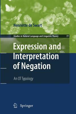 【预售】Expression and Interpretation of Negation: An OT