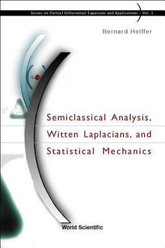 【预售】Semiclassical Analysis, Witten Laplacian