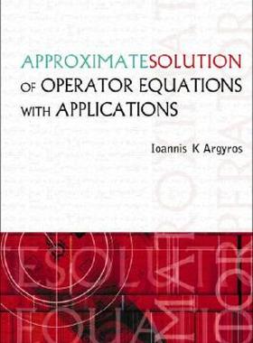 【预售】Approximate Solution of Operator Equations with