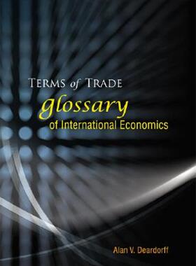 【预售】Terms of Trade: Glossary of International Economics