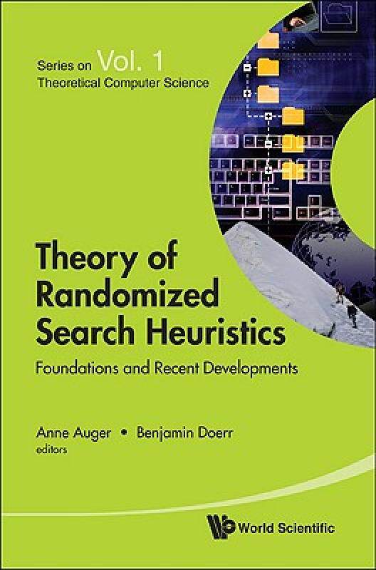【预售】Theory of Randomized Search Heuristics: Foundations