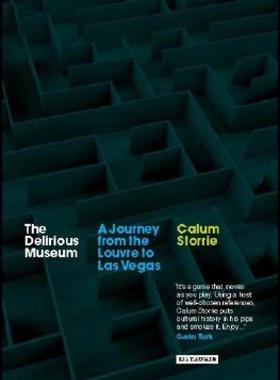 【预售】The Delirious Museum: A Journey from the Louvre to