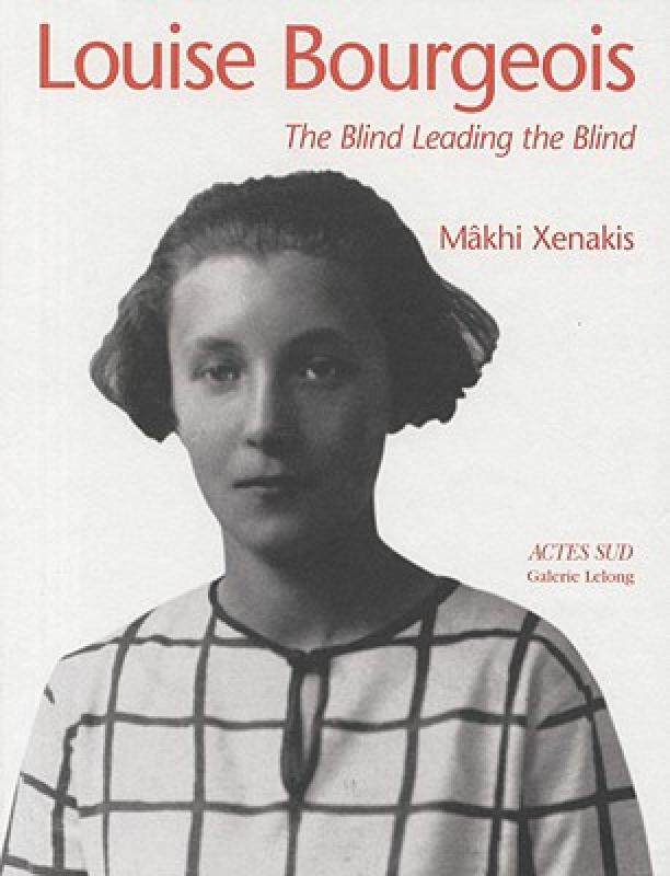【预售】Louise Bourgeois: The Blind Leading the Blind