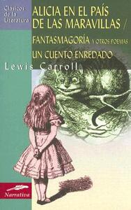 【预售】Alicia en el Pais de las Maravillas/Fantasmagoria y