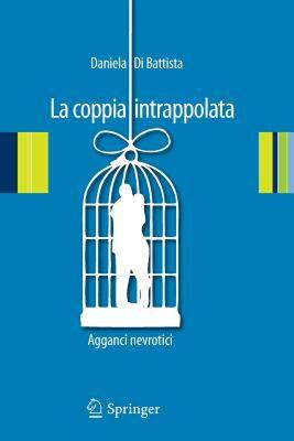 【预售】La Coppia Intrappolata: Agganci Nevrotici