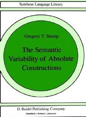 【预售】The Semantic Variability of Absolute Constructions