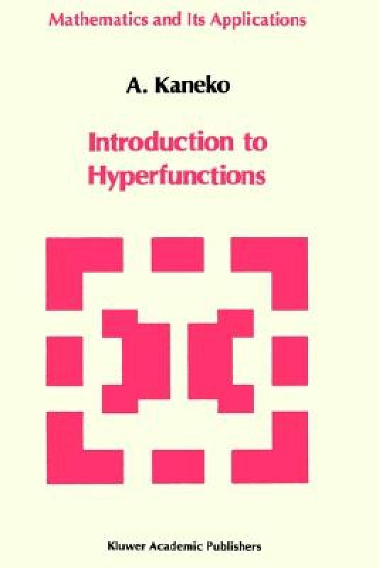 【预售】Introduction to the Theory of Hyperfunctions