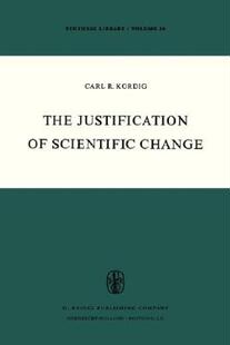 【预售】The Justification of Scientific Change