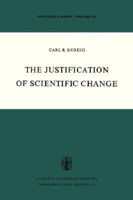 【预售】The Justification of Scientific Change