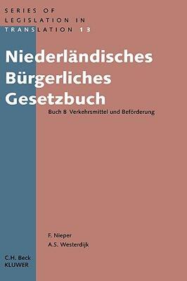 【预售】Niederl?ndisches Burgerliches Gesetzbuch Buch 8