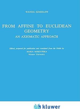 【预售】From Affine to Euclidean Geometry: An Axiomatic
