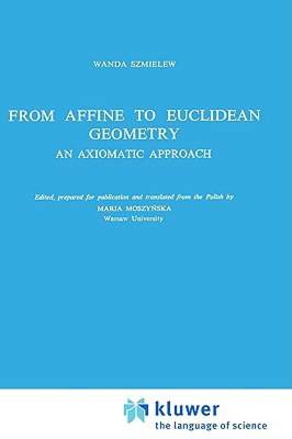 【预售】From Affine to Euclidean Geometry: An Axiomatic