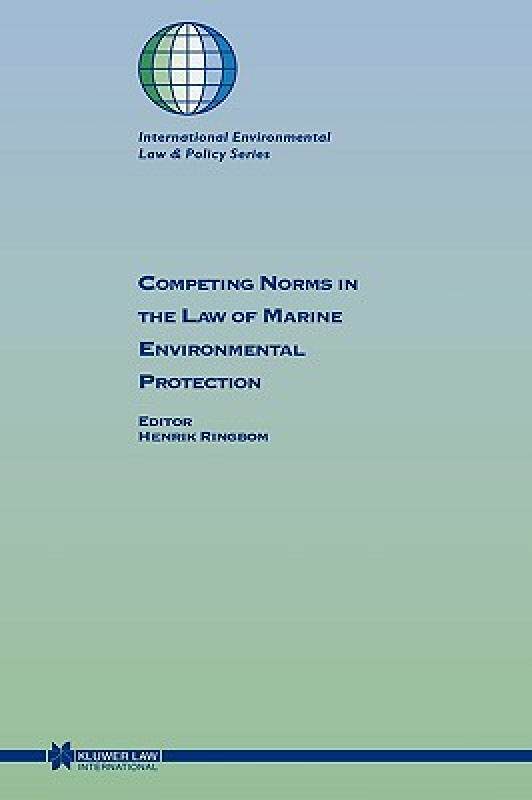 【预售】Competing Norms in the Law of Marine Environmental