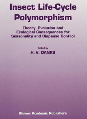 【预售】Insect Life-Cycle Polymorphism:: Theory, Evolution