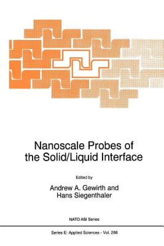 【预售】Nanoscale Probes of the Solid/Liquid Interface