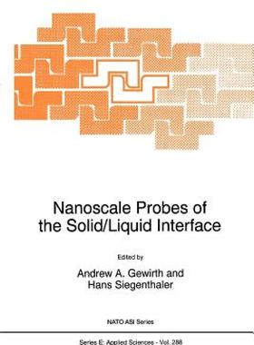 【预售】Nanoscale Probes of the Solid/Liquid Interface