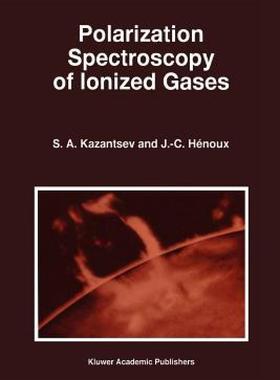 【预售】Polarization Spectroscopy of Ionized Gases