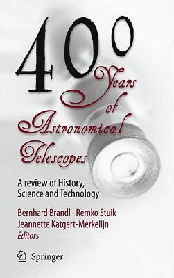 【预售】400 Years of Astronomical Telescopes: A Review of