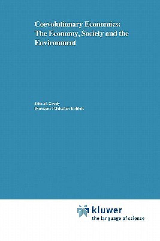 【预售】Coevolutionary Economics: The Economy, Society and