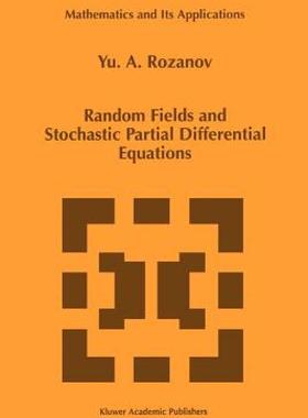 【预售】Random Fields and Stochastic Partial Differential