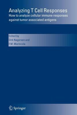 【预售】Analyzing T Cell Responses: How to Analyze Cellular