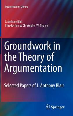 【预售】Groundwork in the Theory of Argumentation: Selected